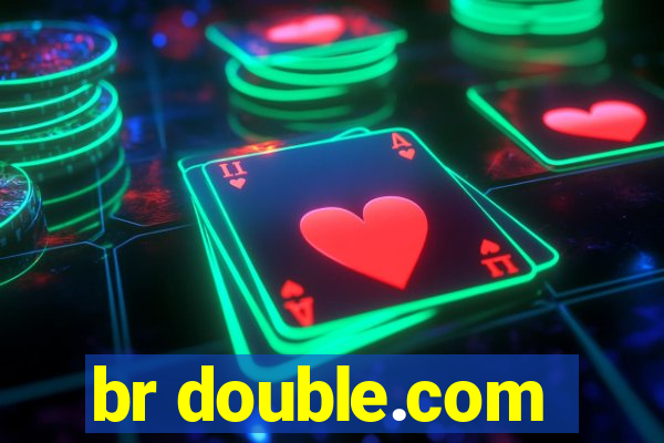 br double.com